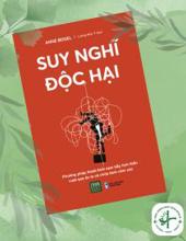 [Giới thiệu sách] SUY NGHĨ ĐỘC HẠI
