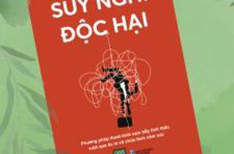 [Giới thiệu sách] SUY NGHĨ ĐỘC HẠI