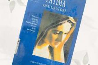 [Giới thiệu sách] Fatima - Dấu lạ vĩ đại