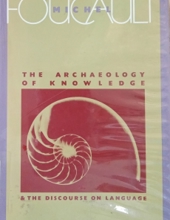 THE ARCHAEOLOGY OF KNOWLEDGE AND THE DISCOURSE ON LANGUAGE