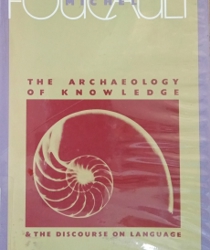 THE ARCHAEOLOGY OF KNOWLEDGE AND THE DISCOURSE ON LANGUAGE