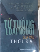 TƯ TƯỞNG LOÀI NGƯỜI QUA CÁC THỜI ĐẠI