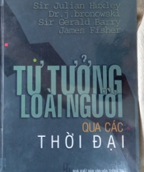 TƯ TƯỞNG LOÀI NGƯỜI QUA CÁC THỜI ĐẠI