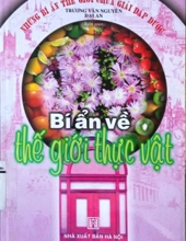 BÍ ẨN VỀ THẾ GIỚI THỰC VẬT