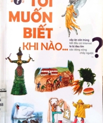 TÔI MUỐN BIẾT KHI NÀO...