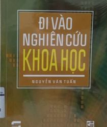 ĐI VÀO NGHIÊN CỨU KHOA HỌC