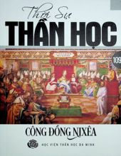 CÔNG ĐỒNG NIXÊA - THỜI SỰ THẦN HỌC: SỐ 109