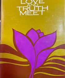 LOVE AND TRUTH MEET