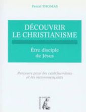 DÉCOUVRIR LE CHRISTIANISME