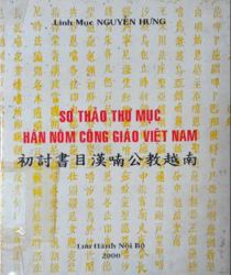 SƠ THẢO THƯ MỤC HÁN NÔM CÔNG GIÁO VIỆT NAM