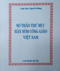 SƠ THẢO THƯ MỤC HÁN NÔM CÔNG GIÁO VIỆT NAM