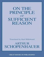 ON THE PRINCIPLE OF SUFFICIENT REASON: GREAT BOOKS IN PHILOSOPHY