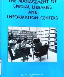 THE MANAGEMENT OF SPECIAL LIBRARIES AND INFORMATION CENTERS