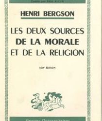 LES DEUX SOURCES DE LA MORALE ET DE LA RELIGION