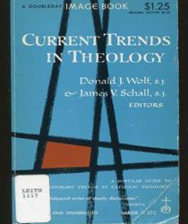 CURRENT TRENDS IN THEOLOGY