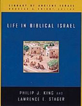 LIFE IN BIBLICAL ISRAEL