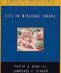 LIFE IN BIBLICAL ISRAEL