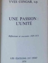 UNE PASSION: L'UNITÉ