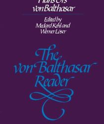 THE VON BALTHASAR READER