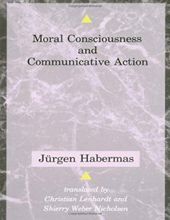 MORAL CONCIOUSNESS AND COMMUNICATIVE ACTION