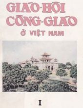 LỊCH SỬ GIÁO HỘI CÔNG GIÁO. QUYỂN 1