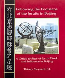 FOLLOWING THE FOOTSTEPS OF THE JESUITS IN BEIJING
