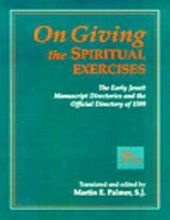 ON GIVING THE SPIRITUAL EXERCISES