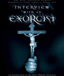 INTERVIEW WITH AN EXORCIST