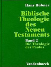 BIBLISCHE THEOLOGIE DES NEUEN TESTAMENTS