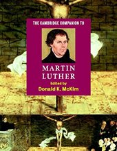 THE CAMBRIDGE COMPANION TO MARTIN LUTHER