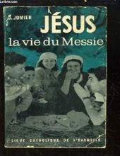 JÉSUS, LA VIE DU MESSIE