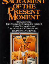 THE SACRAMENT OF THE PRESENT MOMENT 