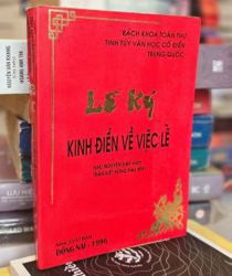 LỄ KÝ: KINH ĐIỂN VỀ VIỆC LỄ