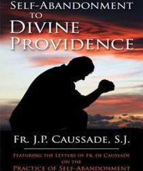 SELF-ABANDONMENT TO DIVINE PROVIDENCE