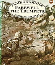 FAREWELL THE TRUMPETS: AN IMPERIAL RETREAT