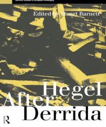 HEGEL AFTER DERRIDA