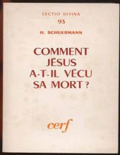 COMMENT JÉSUS A-T-IL VÉCU SA MORT?