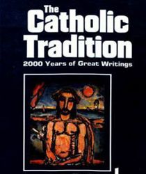 THE CATHOLIC TRADITION