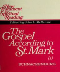 THE GOSPEL ACCORDING TO ST. MARK (NEW TESTAMENT FOR SPIRITUAL READING)