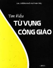 TÌM HIỂU TỪ VỰNG CÔNG GIÁO