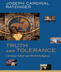 TRUTH AND TOLERANCE: CHRISTIAN BELIEF AND WORLD RELIGIONS