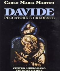 DAVIDE: PECCATORE E CREDENTE 