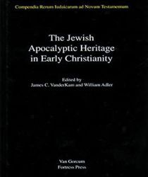  THE JEWISH APOCALYPTIC HERITAGE IN EARLY CHRISTIANITY