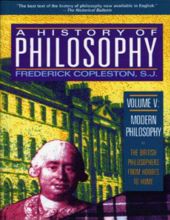 A HISTORY OF PHILOSOPHY: MODERN PHILOSOPHY: THE BRITISH PHILOSOPHERS FROM HOBBES TO HUME