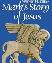 MARK'S STORY OF JESUS