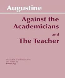 AGAINST THE ACADEMICIANS AND THE TEACHER