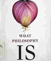 WHAT PHILOSOPHY IS