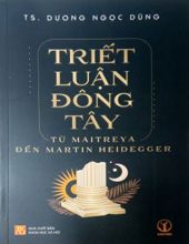 TRIẾT LUẬN ĐÔNG TÂY