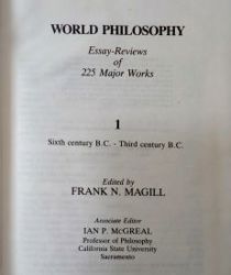 WORLD PHILOSOPHY: ESSAY-REVIEWS OF 225 MAJOR WORKS