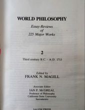 WORLD PHILOSOPHY: ESSAY-REVIEWS OF 225 MAJOR WORKS